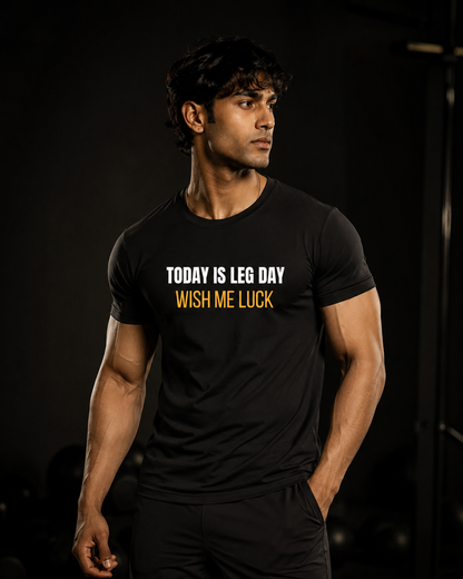 LEG DAY, WISH ME LUCK, UNISEX FIT