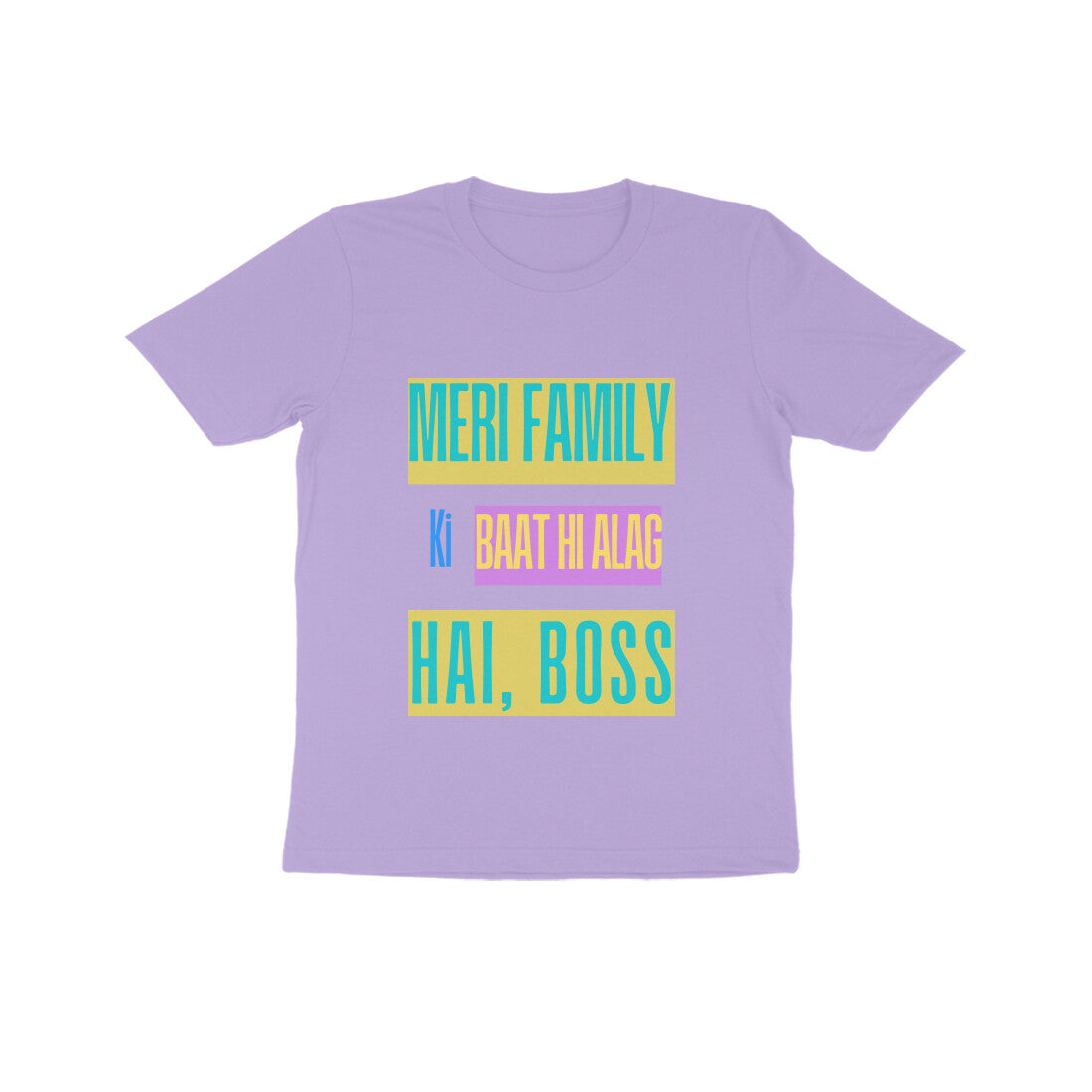 Unisex Kids T-Shirt - "Meri Family Ki Baat Hi Alag Hai, Boss" - Regular Fit, Soft Cotton