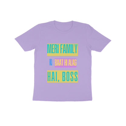 Unisex Kids T-Shirt - "Meri Family Ki Baat Hi Alag Hai, Boss" - Regular Fit, Soft Cotton
