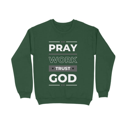 Pray, Work, Trust God" Printed Black Sweatshirt for Men – Inspiring Cotton Comfort